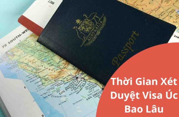 thời gian xét duyệt visa úc