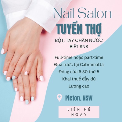 Shop nails cách Cabramatta 50' lái xe cần tuyển thợ có đưa đón