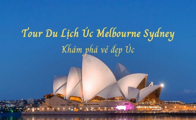 Tour Du Lịch Úc Melbourne Sydney - Khám phá vẻ đẹp Úc
